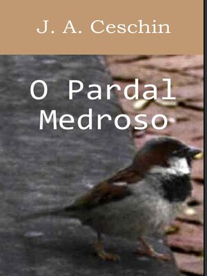 cover image of O Pardal Medroso